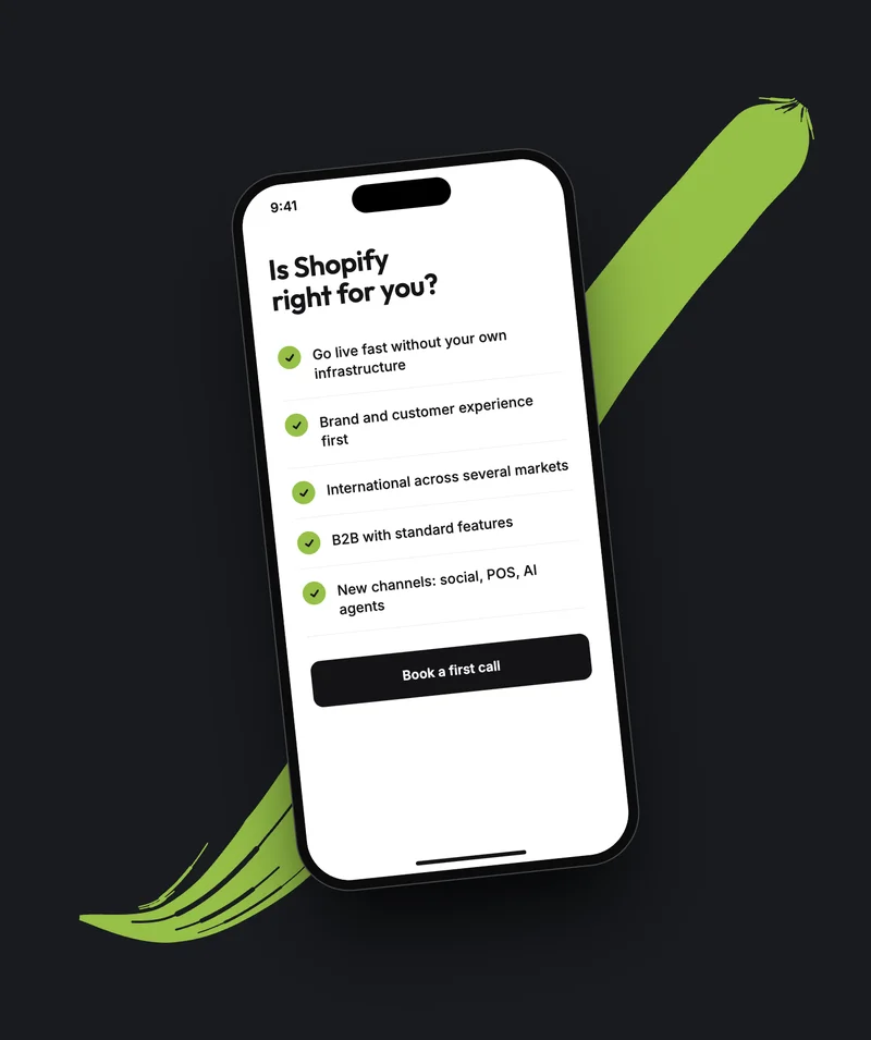 Smartphone showing a "Is Shopify right for you?" checklist with five criteria met, in front of a green brushstroke